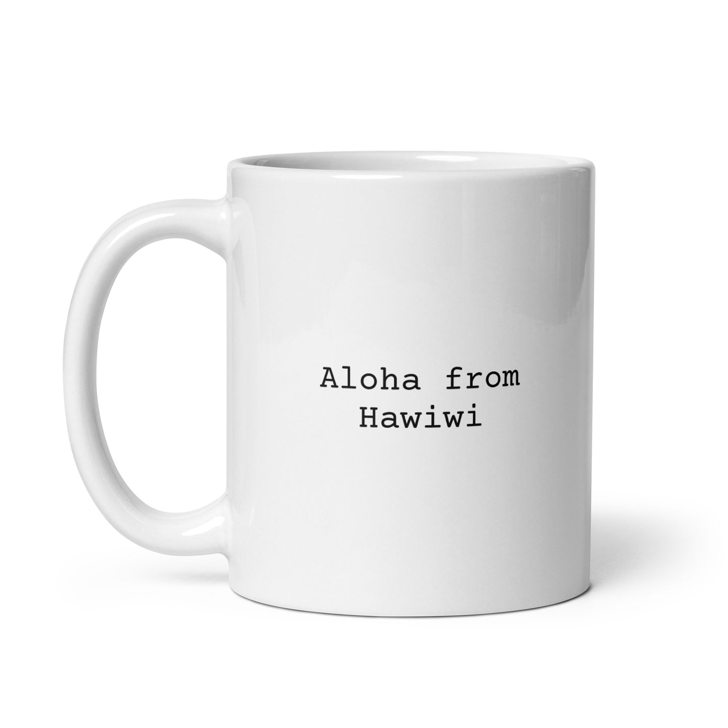 Aloha From Hawiwi Mug