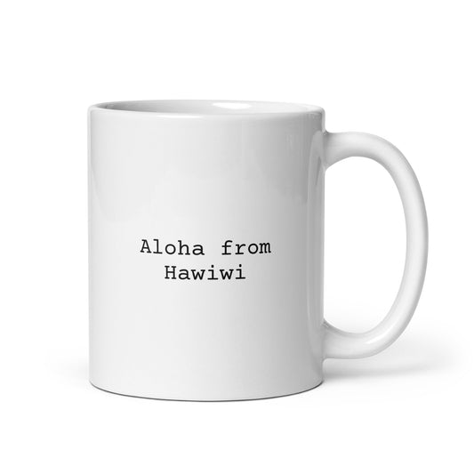 Aloha From Hawiwi Mug